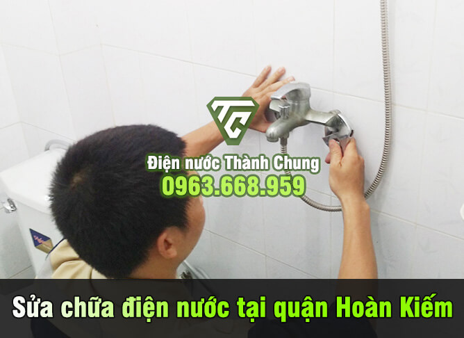 Lắp đặt điện nước tại nhà khu vực quận Hoàn Kiếm