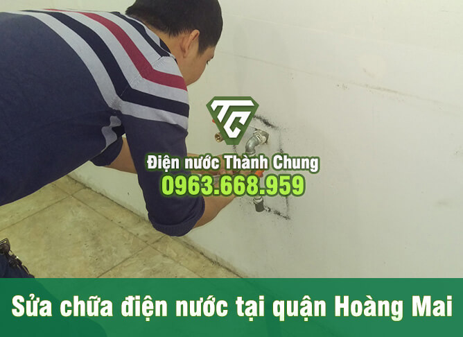 Sửa chữa hệ thống điện nước chập cháy, rò rỉ âm tường tại quận Hoàng Mai