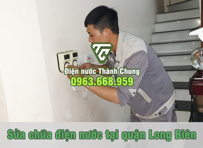 Gọi thợ sửa chữa điện nước Long Biên 0963.668.959