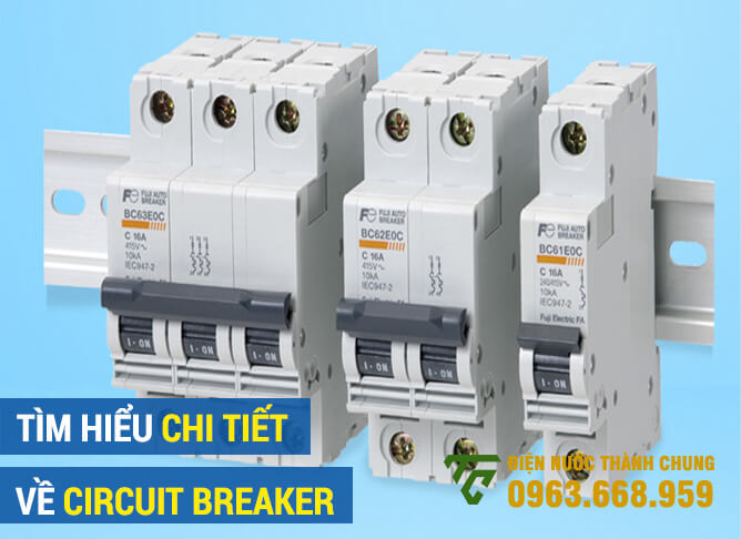 Tim-hieu-chi-tiet-ve-Circuit-Breaker