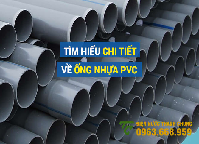 Tìm hiểu chi tiết về ống nhựa PVC