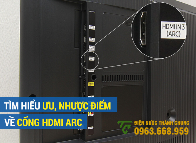 Tìm hiểu ưu, nhược điểm về cổng HDMI ARC