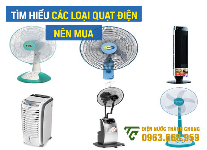 Các loại quạt điện nên mua