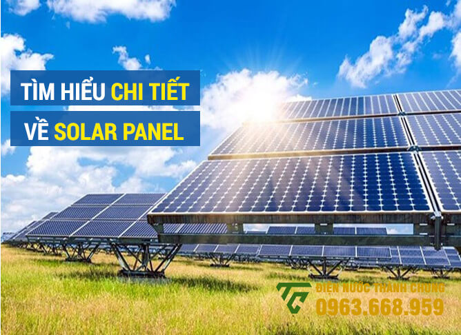 Tìm hiểu chi tiết về Solar Panel