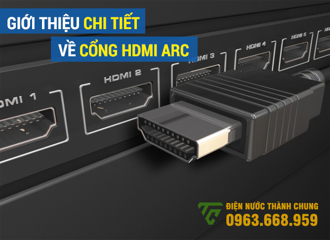 Giới thiệu chi tiết về cổng HDMI ARC